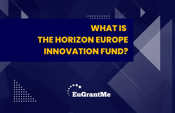 What is the Horizon Europe Innovation Fund?