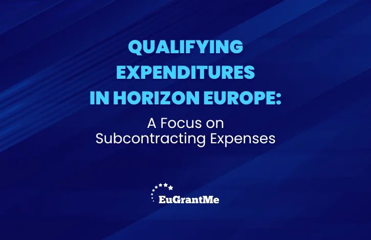 Qualifying Expenditures in Horizon Europe: A Focus on Subcontracting Expenses