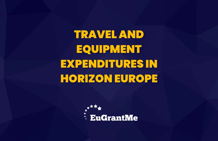 Travel and Equipment Expenditures in Horizon Europe