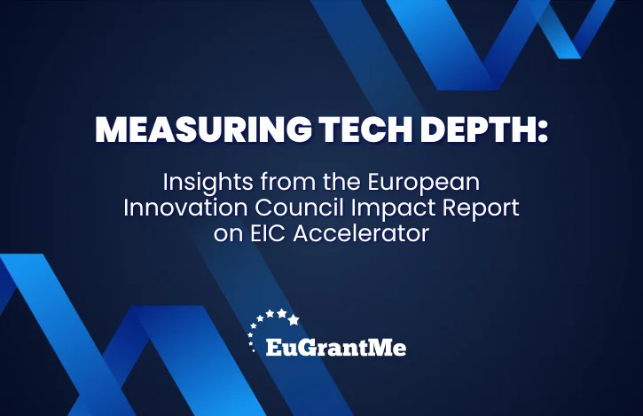 Measuring Tech Depth: Insights from the European Innovation Council Impact Report on EIC Accelerator