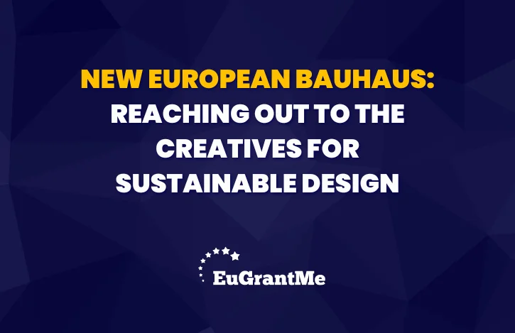 New European Bauhaus: Reaching Out to the Creatives for Sustainable Design