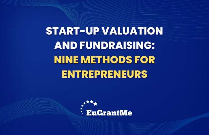 Start-up Valuation and Fundraising: Nine Methods for Entrepreneurs
