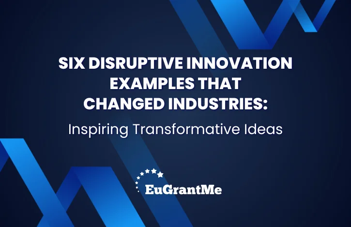Six Disruptive Innovation Examples That Changed Industries: Inspiring Transformative Ideas