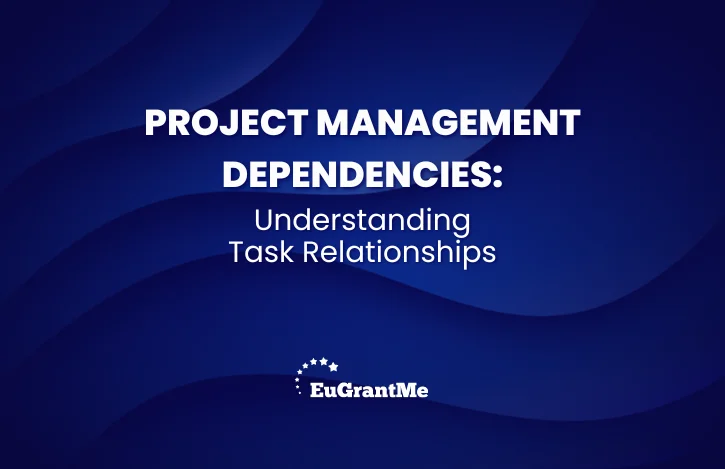 Project Management Dependencies: Understanding Task Relationships
