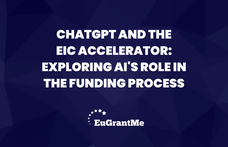 ChatGPT and the EIC Accelerator: Exploring AI's Role in the Funding Process