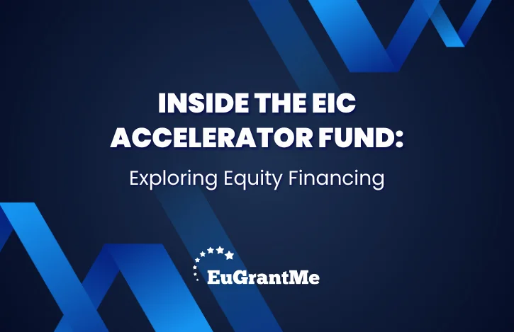 Inside the EIC Accelerator Fund: Exploring Equity Financing