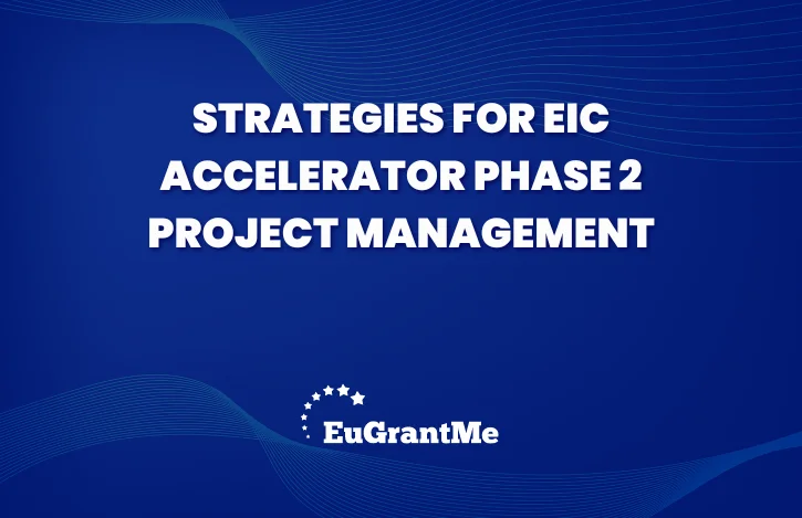 Strategies for EIC Accelerator Phase 2 Project Management