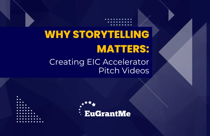 Why Storytelling Matters: Creating EIC Accelerator Pitch Videos