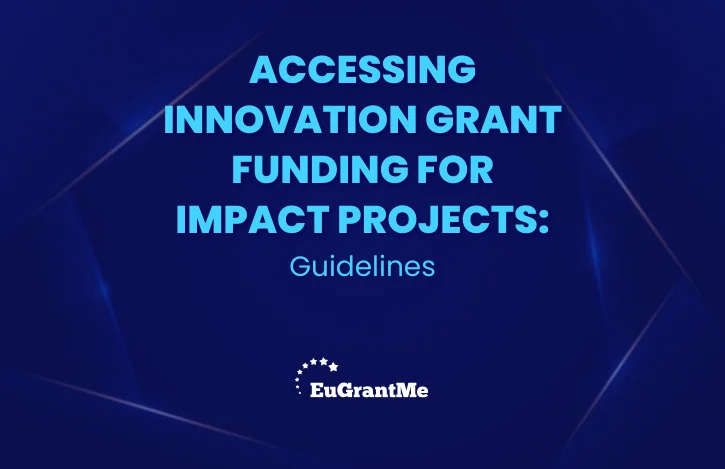 Accessing Innovation Grant Funding for Impact Projects: Guidelines