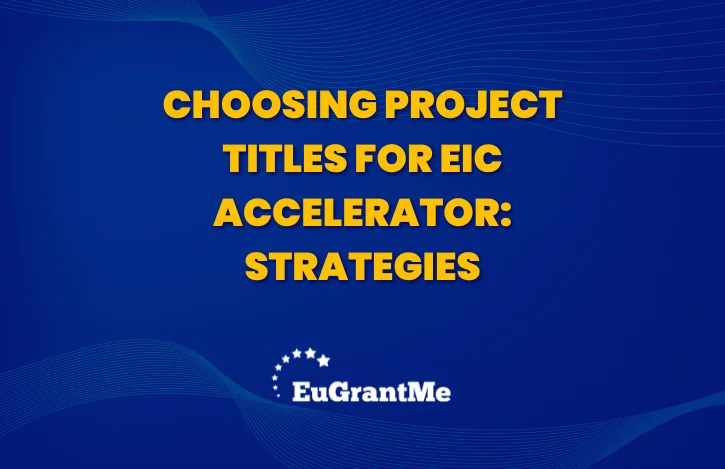 Choosing Project Titles for EIC Accelerator: Strategies