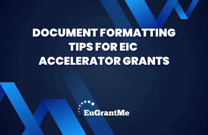 Document Formatting Tips for EIC Accelerator Grants
