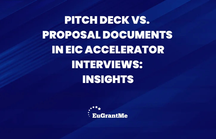 Pitch Deck vs. Proposal Documents in EIC Accelerator Interviews: Insights