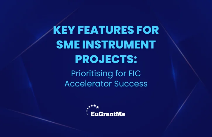 Key Features for SME Instrument Projects: Prioritising for EIC Accelerator Success