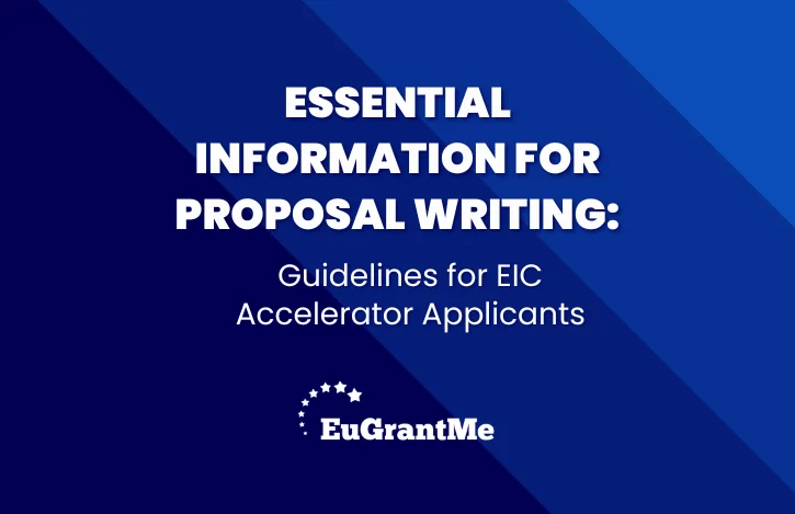 Essential Information for Proposal Writing: Guidelines for EIC Accelerator Applicants