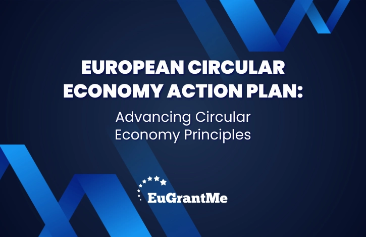 European Circular Economy Action Plan: Advancing Circular Economy Principles