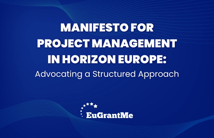 Manifesto for Project Management in Horizon Europe: Advocating a Structured Approach