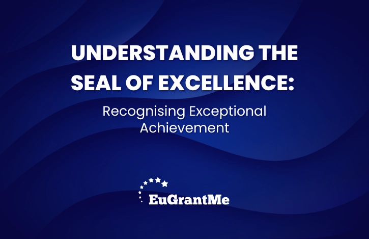 Understanding the Seal of Excellence: Recognising Exceptional Achievement