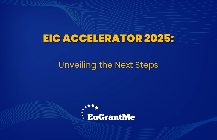 EIC Accelerator 2025: Unveiling the Next Steps