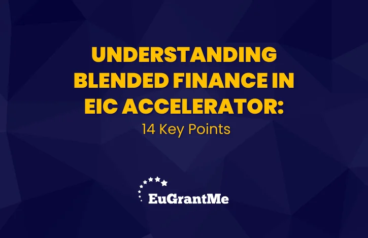 Understanding Blended Finance in EIC Accelerator: 14 Key Points