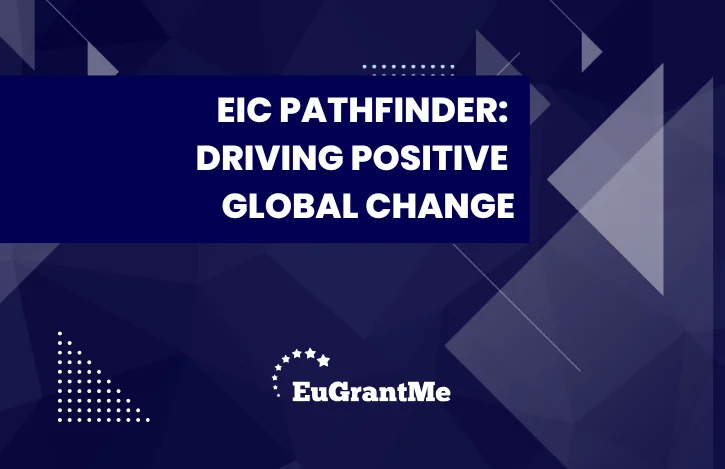 EIC Pathfinder: Driving Positive Global Change