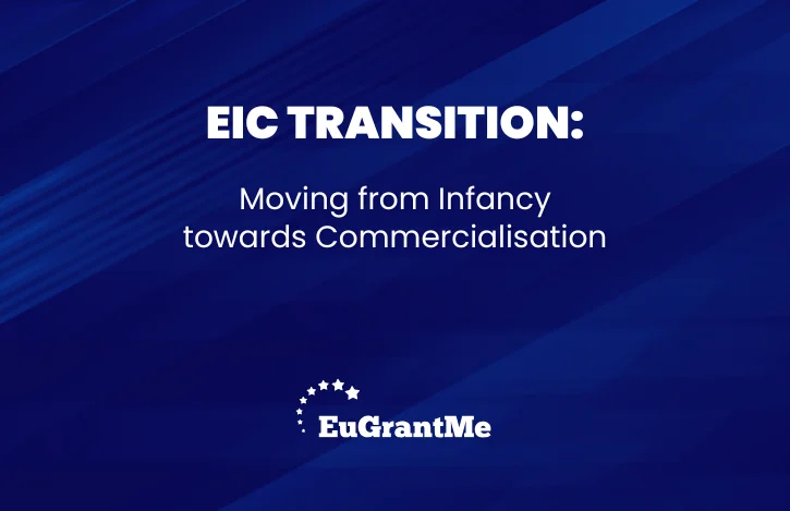 EIC Transition: Moving from Infancy towards Commercialisation