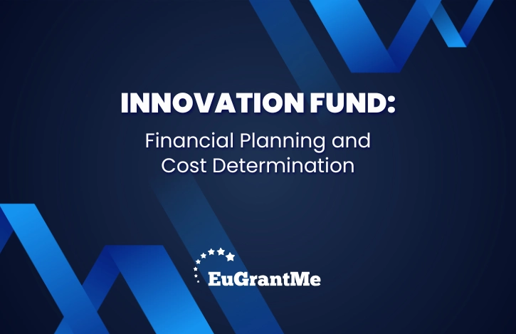 Innovation Fund: Financial Planning and Cost Determination