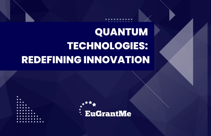 Quantum Technologies: Redefining Innovation