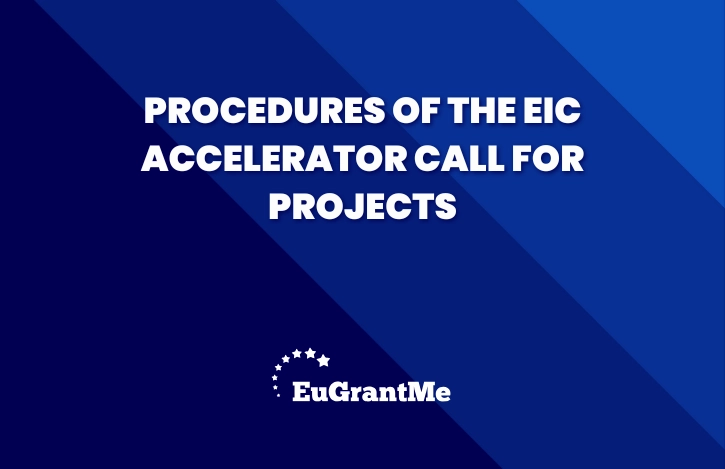 Procedures of the EIC Accelerator Call for Projects