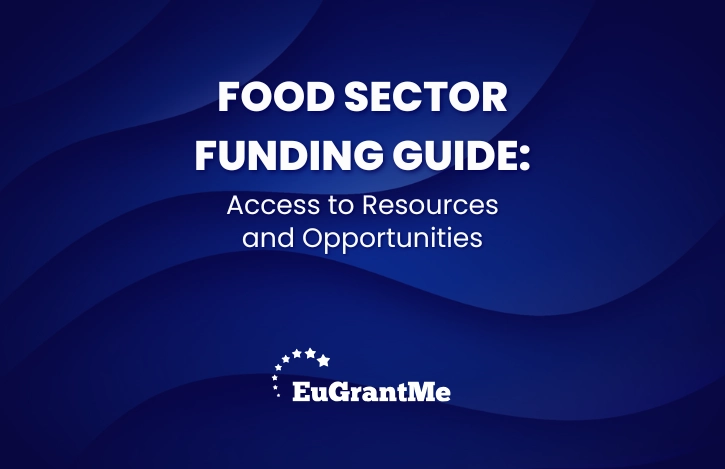 Food Sector Funding Guide: Access to Resources and Opportunities
