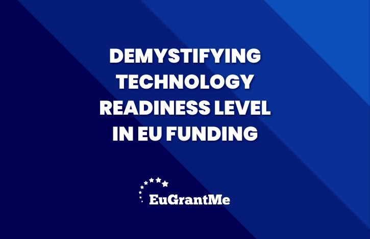 Demystifying Technology Readiness Level in EU Funding