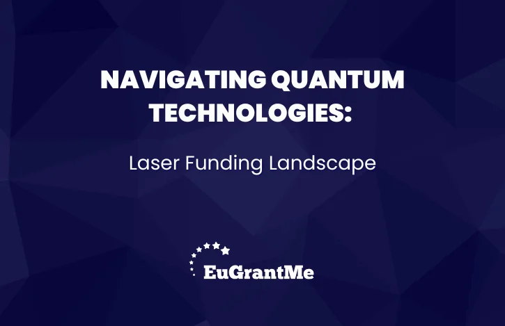 Navigating Quantum Technologies: Laser Funding Landscape