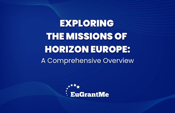 Exploring the Missions of Horizon Europe: A Comprehensive Overview