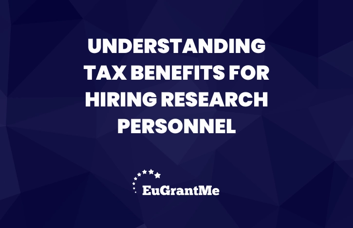 Understanding Tax Benefits for Hiring Research Personnel