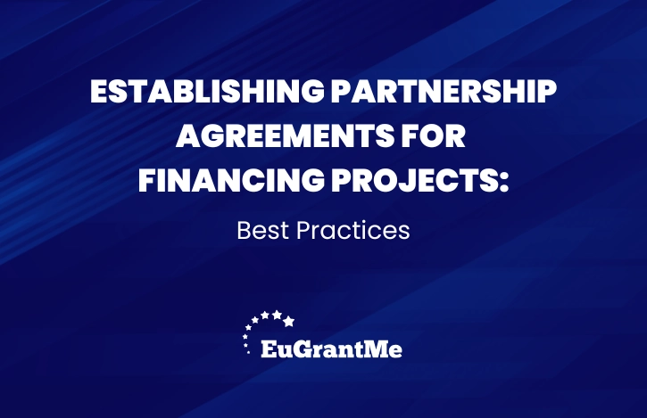 Establishing Partnership Agreements for Financing Projects: Best Practices